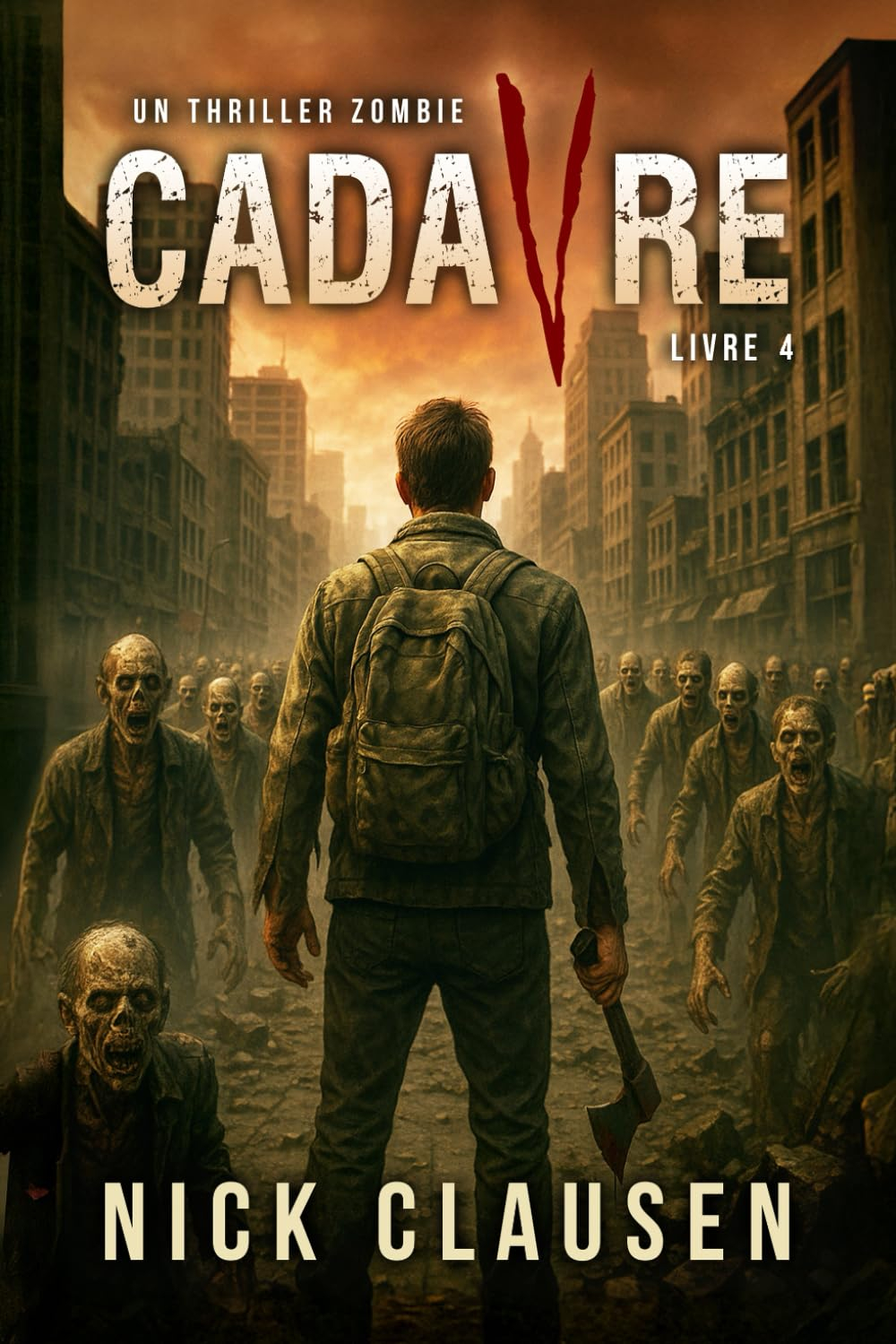 Cadavre 4: Thriller de zombie apocalyptique