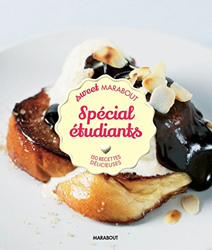 Spécial étudiants : 150 recettes délicieuses