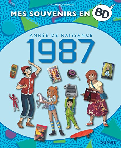 Mes souvenirs en BD. Vol. 48. Année de naissance : 1987