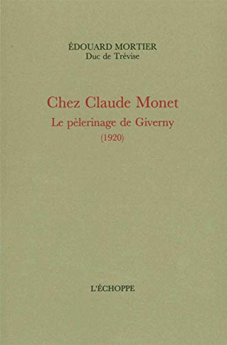 Chez Claude Monet : le pèlerinage de Giverny (1920)