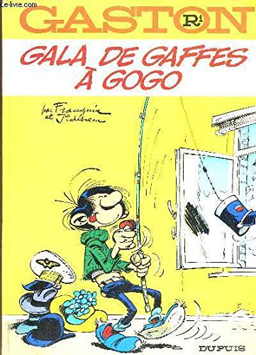 gaston r1 : gala de gaffes a gogo
