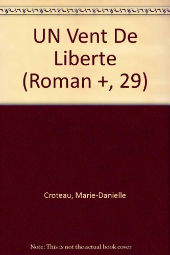Un vent de liberté
