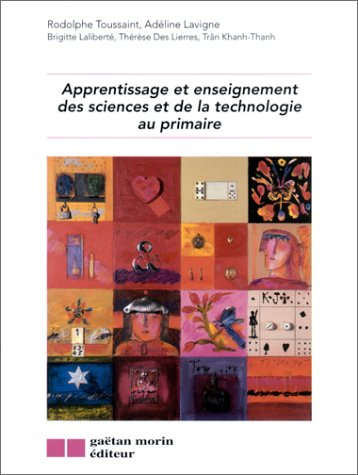 apprentissage et enseignement des sciences et de la technologie au primaire