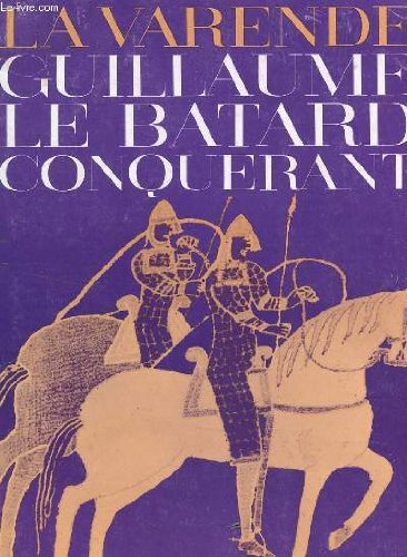 guillaume le batard conquerant