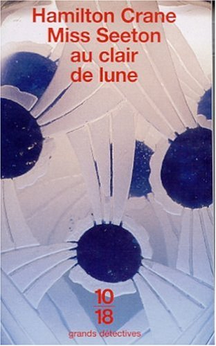 Miss Seeton au clair de lune