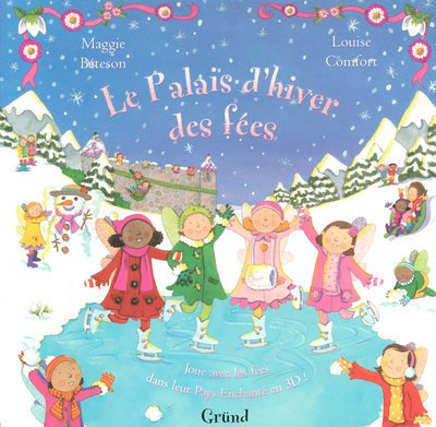 Le palais d'hiver des fées : joue avec les fées dans leur pays enchanté en 3D !