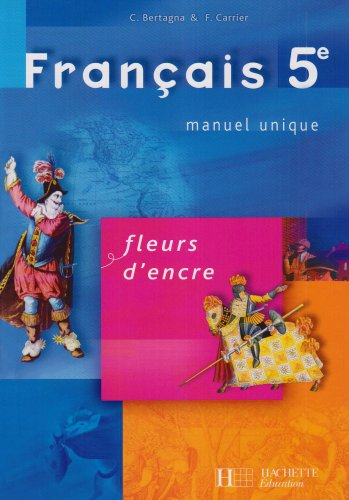 Français 5e : manuel unique