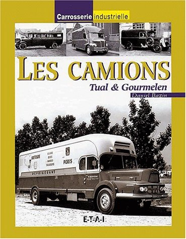 La carrosserie Tual et Gourmelen
