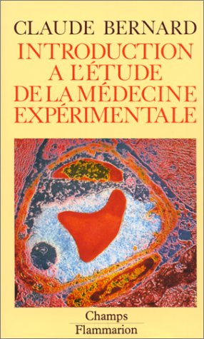 Introduction à l'étude de la médecine expérimentale