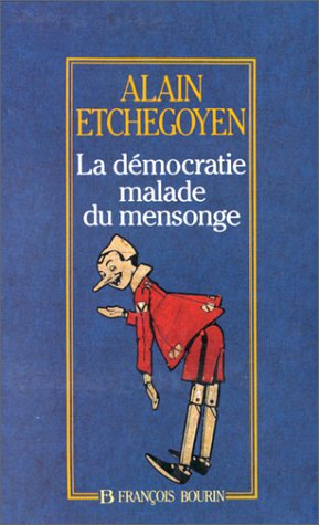 La Démocratie malade du mensonge