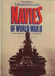 an illustrated history of the navies of world war ii