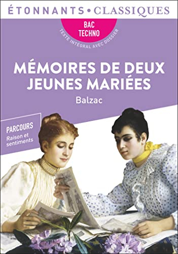 Mémoires de deux jeunes mariées, Balzac - Bac de français 2024 (1ères technologiques) - Parcours : r