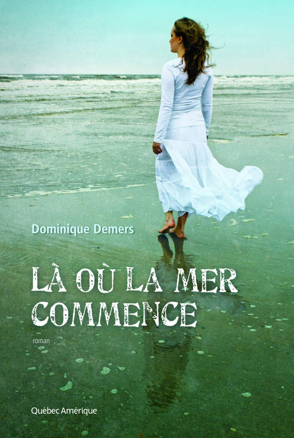 La ou la mer commence