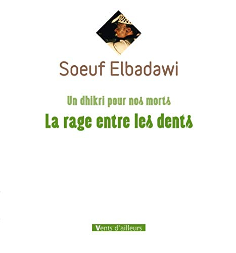 Un dhikri pour nos morts : la rage entre les dents