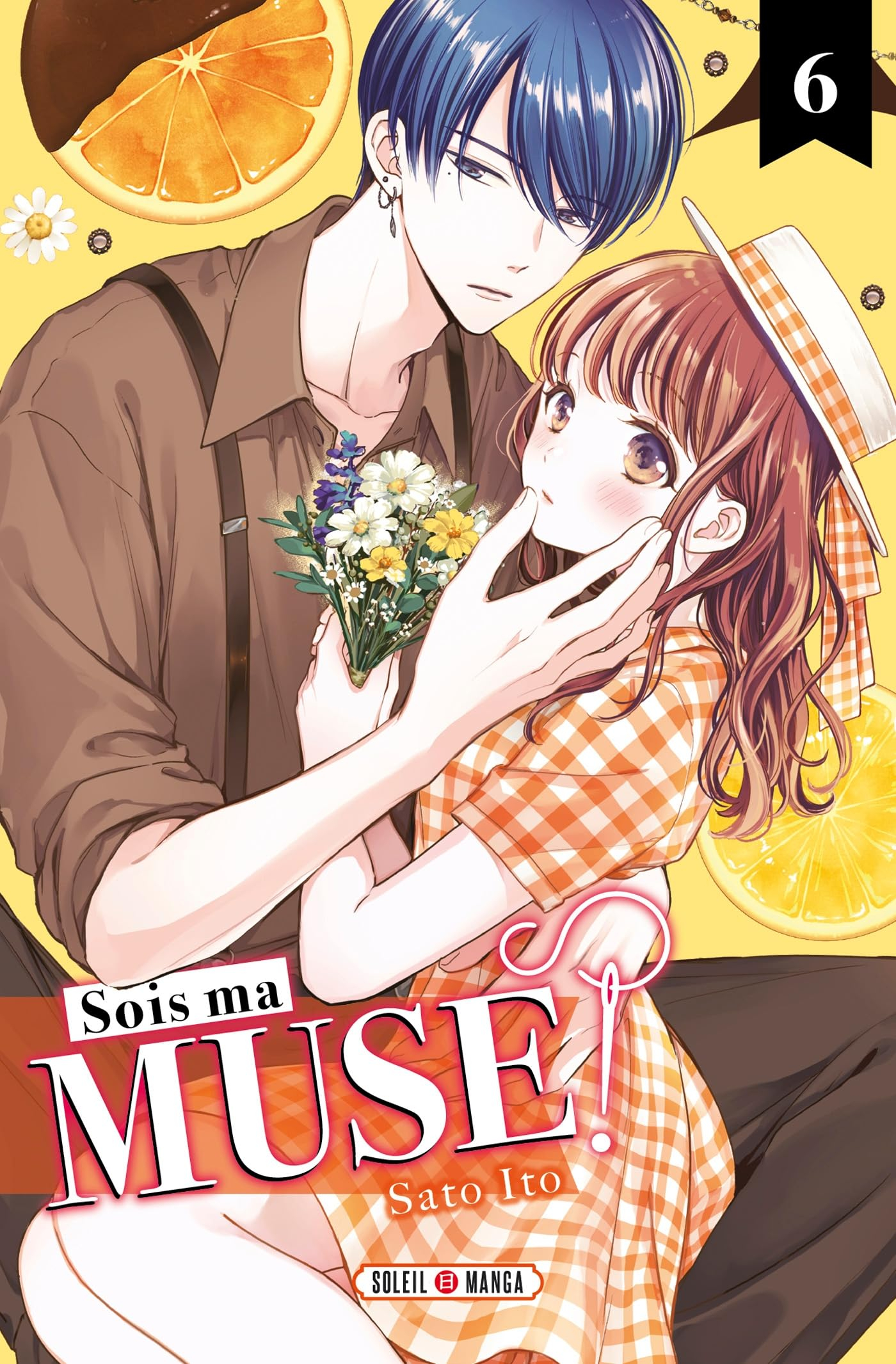 Sois ma muse !. Vol. 6