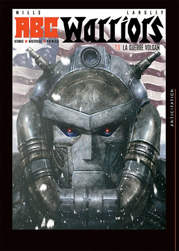 ABC warriors. La guerre Volgan. Vol. 1