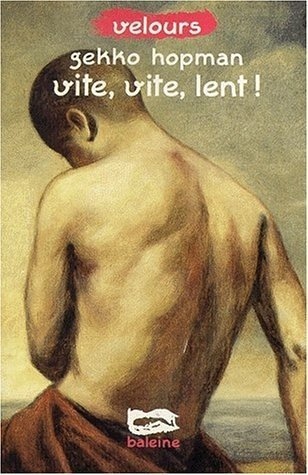 Vite, vite, lent