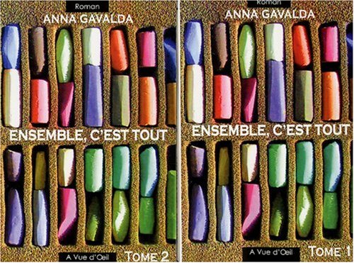 ensemble, c'est tout : en 2 volumes