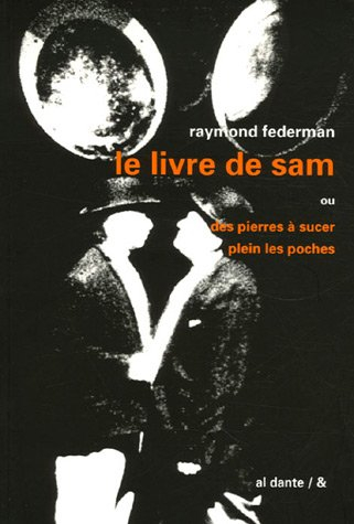 Le livre de Sam ou des pierres à sucer plein les poches