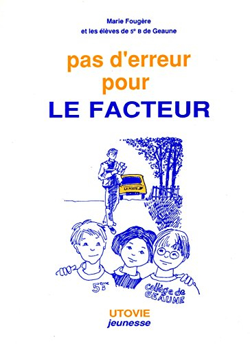 Pas d'erreur pour le facteur. Le passage du facteur à la campagne : un exploit quotidien