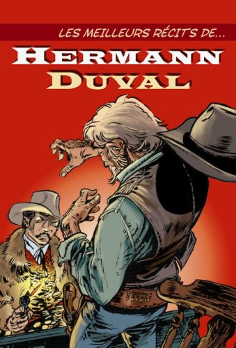 Les meilleurs récits de.... Vol. 17. Les meilleurs récits de Hermann, Duval