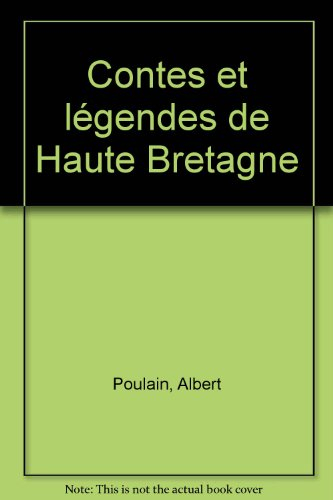 contes et légendes de haute-bretagne