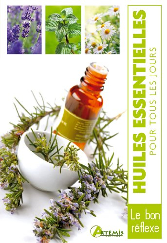 Huiles essentielles pour tous les jours