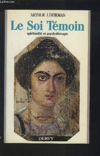 Le Soi témoin : spiritualité et psychothérapie