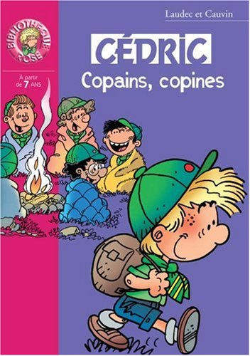 Cédric. Vol. 16. Copains, copines