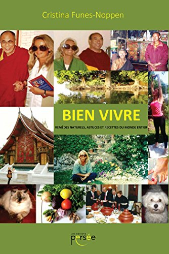 bien vivre remèdes naturels, astuces et recettes du monde entier