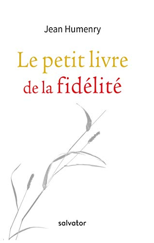 Le petit livre de la fidélité