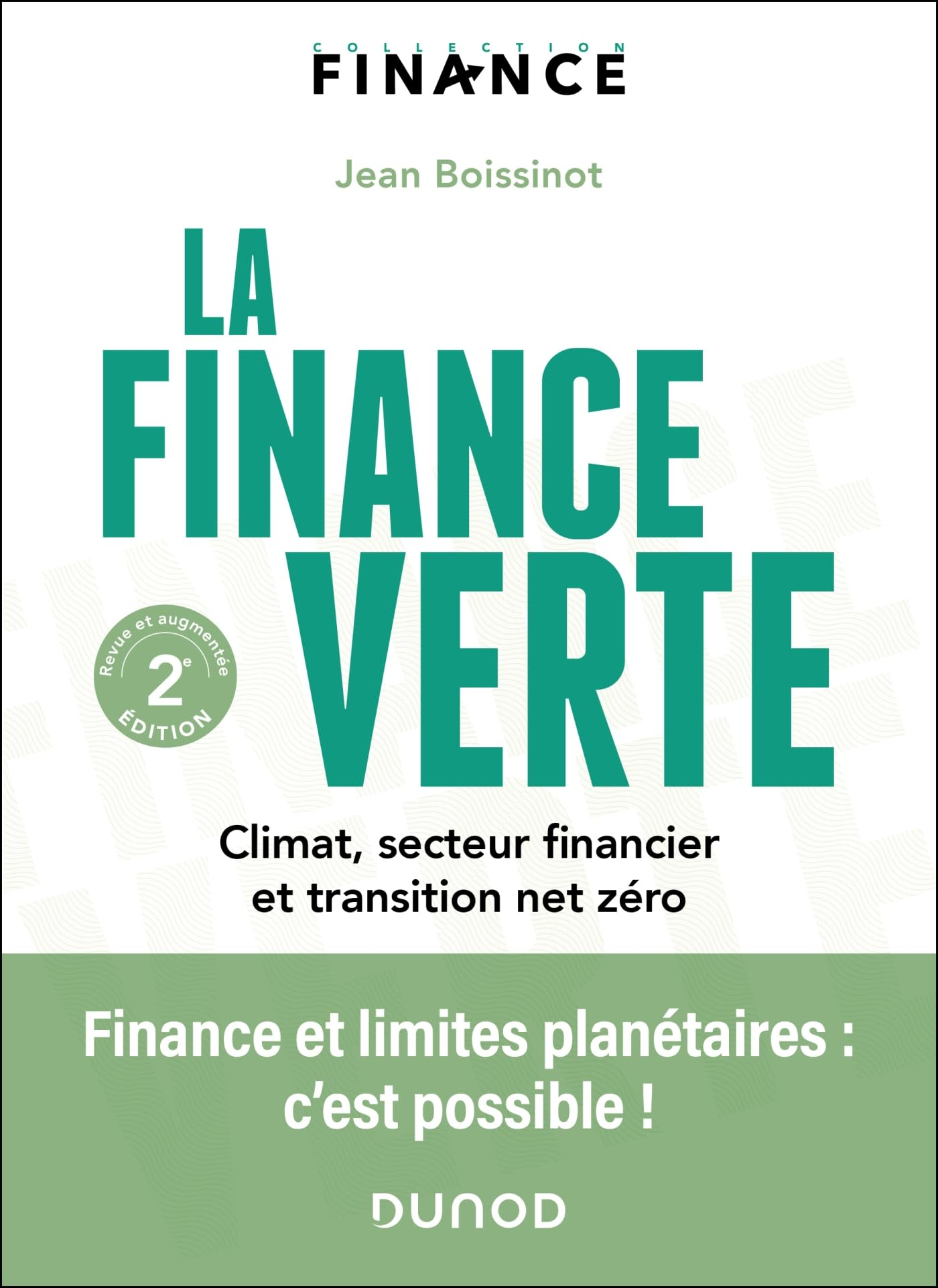 La finance verte : climat, secteur financier et transition net zéro