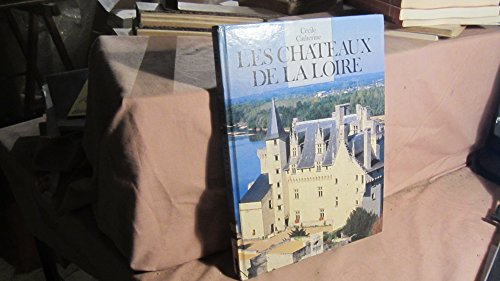 Les Châteaux de la Loire