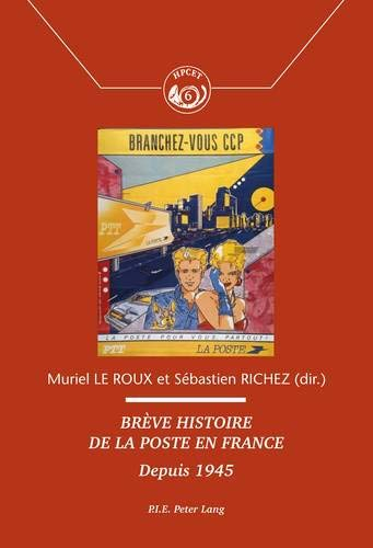Brève histoire de la Poste en France : depuis 1945