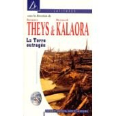 La Terre outragée