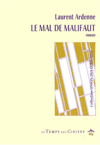 le mal de malifaut