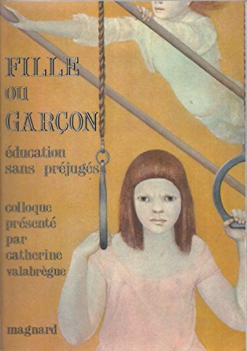 Fille ou garçon : éducation sans préjugés : actes