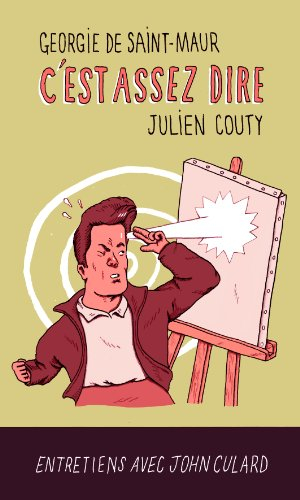C'est assez dire : entretiens avec John Culard