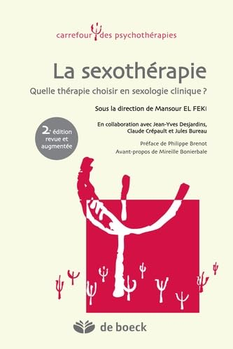 La sexothérapie : quelle thérapie choisir en sexologie clinique ?
