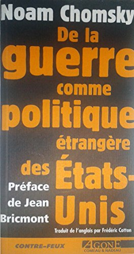 De la guerre comme politique étrangère des Etats-Unis