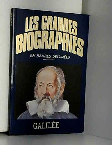 galilée (les grandes biographies en bandes dessinées)