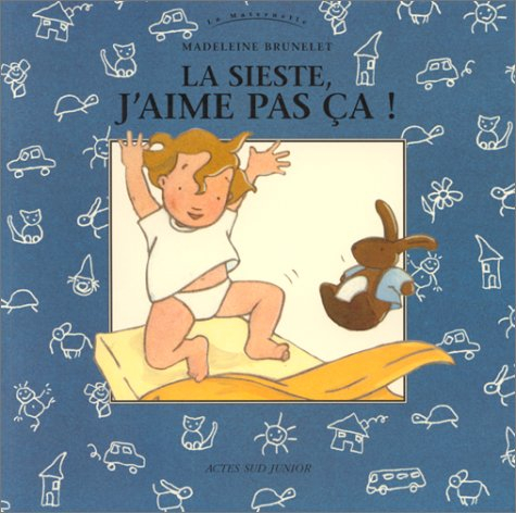 la sieste, j'aime pas ça !