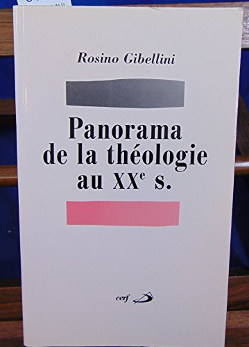 panorama de la théologie au xxe siècle