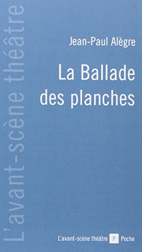 La ballade des planches