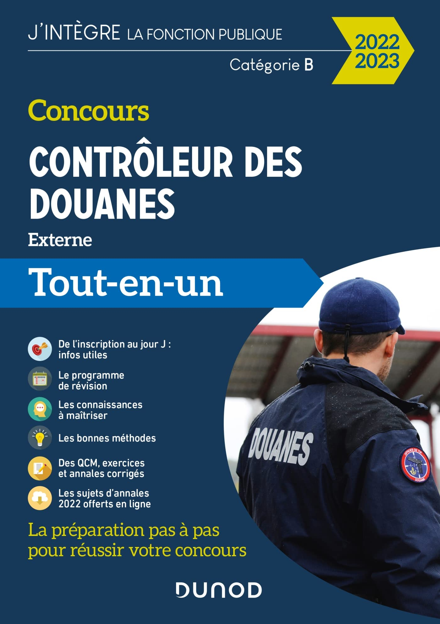 Concours contrôleur des douanes externe : catégorie B : tout-en-un 2022-2023
