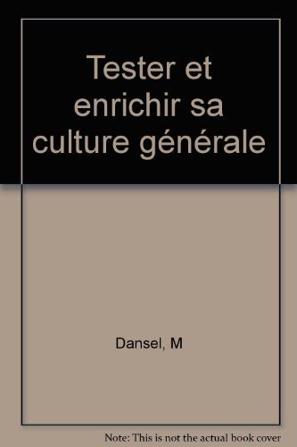 tester et enrichir sa culture générale