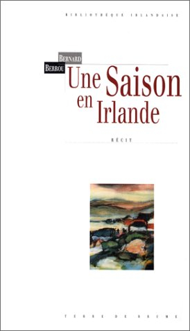 Une saison en Irlande ou L'attente de l'Ouest