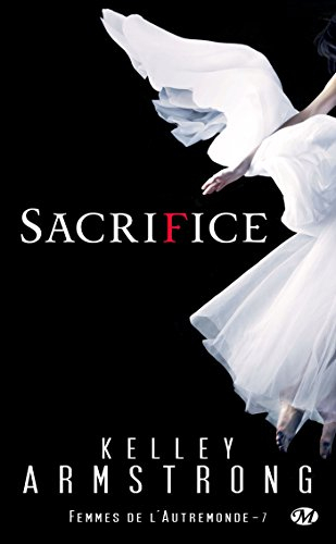 Femmes de l'Autremonde. Vol. 7. Sacrifice
