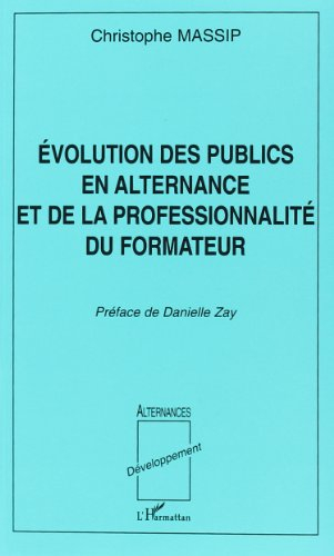 Évolution des publics en alternance et de la professionnalité du formateur
