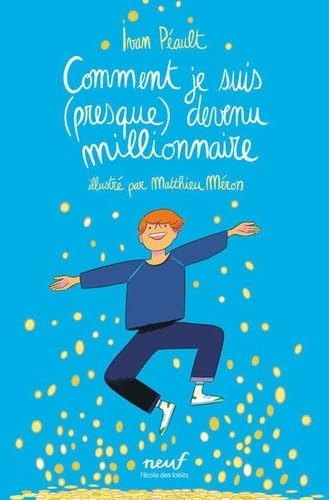 Comment je suis (presque) devenu millionnaire
